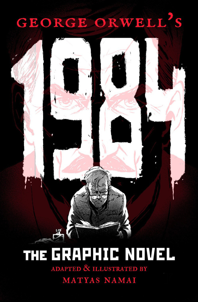 Cover of George Orwell’s 1984: The Graphic Novel