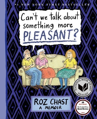 Cover of Can’t We Talk about Something More Pleasant?