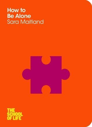 Cover of How to Be Alone