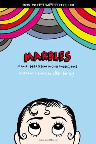 Cover of Marbles: Mania, Depression, Michelangelo, and Me