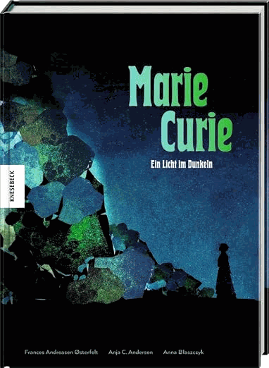 Cover of Marie Curie: Ein Licht im Dunkeln