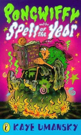 Cover of Pongwiffy and the Spell of the Year