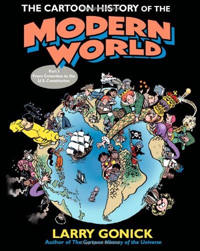 Cover of The Cartoon History of the Modern World, Part I